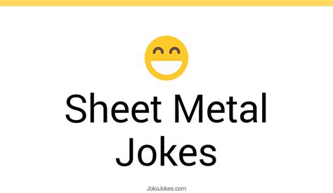 sheet metal jokes|steel puns list.